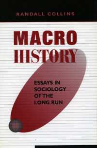 Macrohistory : Essays in Sociology of the Long Run