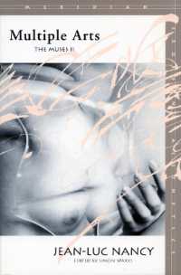 ジャン＝リュック・ナンシー著／複合芸術：ミューズⅡ（英訳）<br>Multiple Arts : The Muses II (Meridian: Crossing Aesthetics)