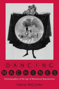 ダンシング、マシーン：機械複製時代の振付<br>Dancing Machines : Choreographies of the Age of Mechanical Reproduction
