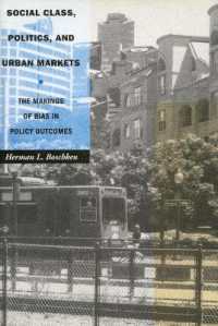 Social Class, Politics, and Urban Markets : The Makings of Bias in Policy Outcomes