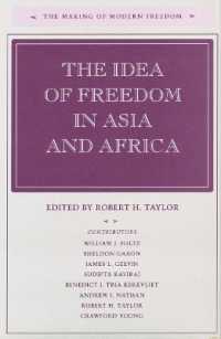 アジア、アフリカにおける自由概念の歴史<br>The Idea of Freedom in Asia and Africa (The Making of Modern Freedom)