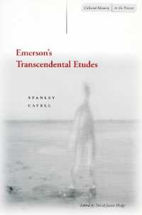 スタンリー・カヴェル著／エマーソンの超越主義的エチュード<br>Emerson's Transcendental Etudes (Cultural Memory in the Present)