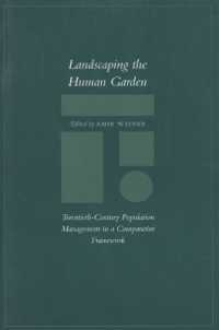 ２０世紀国民統制比較史<br>Landscaping the Human Garden : Twentieth-Century Population Management in a Comparative Framework