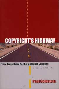 Copyright's Highway : From Gutenberg to the Celestial Jukebox, Revised Edition