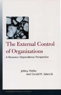 組織の外的コントロール<br>The External Control of Organizations : A Resource Dependence Perspective (Stanford Business Classics)