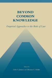 法の支配への経験主義的アプローチ：世界各国の法改革<br>Beyond Common Knowledge : Empirical Approaches to the Rule of Law