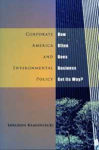 企業社会アメリカと環境政策<br>Corporate America and Environmental Policy : How Often Does Business Get Its Way?