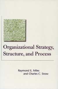 組織の戦略、構造とプロセス<br>Organizational Strategy, Structure, and Process (Stanford Business Classics)