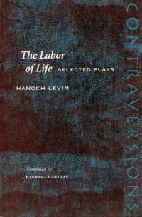 The Labor of Life : Selected Plays (Contraversions: Jews and Other Differences)