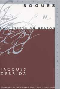 Ｊ．デリダ著／ならず者国家：理性についての二つの論文（英訳）<br>Rogues : Two Essays on Reason (Meridian: Crossing Aesthetics)