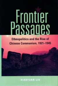 Frontier Passages : Ethnopolitics and the Rise of Chinese Communism, 1921-1945