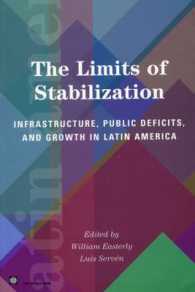 The Limits of Stabilization : Infrastructure, Public Deficits, and Growth in Latin America (Latin American Development Forum)