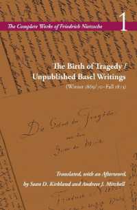 The Birth of Tragedy / Unpublished Basel Writings (Winter 1869/70-Fall 1873) : Volume 1 (The Complete Works of Friedrich Nietzsche)