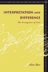 解釈と差異：配慮の他者性<br>Interpretation and Difference : The Strangeness of Care (Meridian: Crossing Aesthetics)