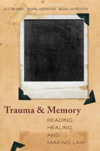 トラウマと記憶<br>Trauma and Memory : Reading, Healing, and Making Law (Cultural Sitings)