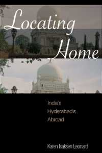 Locating Home : India's Hyderabadis Abroad