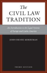 大陸法の伝統（第３版)<br>The Civil Law Tradition, 3rd Edition : An Introduction to the Legal Systems of Europe and Latin America （3RD）