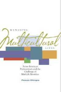 多文化的生の構築：アジア系アメリカ人の経験<br>Managing Multicultural Lives : Asian American Professionals and the Challenge of Multiple Identities