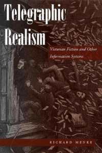 電信的リアリズム：ヴィクトリア朝小説と他の情報システム<br>Telegraphic Realism : Victorian Fiction and Other Information Systems