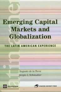 Emerging Capital Markets and Globalization : The Latin American Experience (Latin American Development Forum)