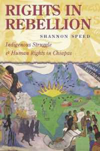 チアパスの先住民と人権<br>Rights in Rebellion : Indigenous Struggle and Human Rights in Chiapas