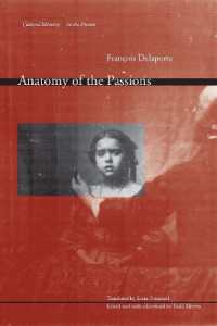 情念の解剖：表情の生理学の歴史（英訳）<br>Anatomy of the Passions (Cultural Memory in the Present)