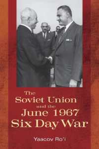 The Soviet Union and the June 1967 Six Day War (Cold War International History Project)