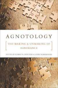 無知学<br>Agnotology : The Making and Unmaking of Ignorance