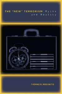 ”新しい”テロリズム：神話と現実<br>The 'New' Terrorism : Myths and Reality