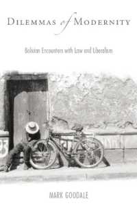 Dilemmas of Modernity : Bolivian Encounters with Law and Liberalism