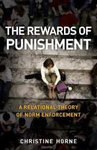 刑罰の社会関係理論<br>The Rewards of Punishment : A Relational Theory of Norm Enforcement