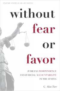 Without Fear or Favor : Judicial Independence and Judicial Accountability in the States (Stanford Studies in Law and Politics)