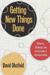Getting New Things Done : Networks, Brokerage, and the Assembly of Innovative Action