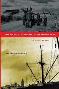 世界銀行の政治経済学：草創期<br>The Political Economy of the World Bank : The Early Years