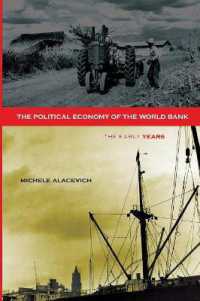 世界銀行の政治経済学：草創期<br>The Political Economy of the World Bank : The Early Years