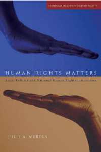 Human Rights Matters : Local Politics and National Human Rights Institutions (Stanford Studies in Human Rights)