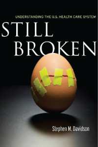 米国の医療制度：問題と改革案<br>Still Broken : Understanding the U.S. Health Care System