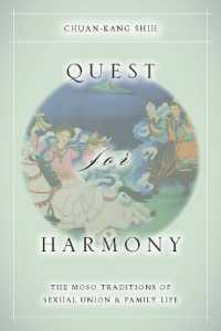 Quest for Harmony : The Moso Traditions of Sexual Union and Family Life.