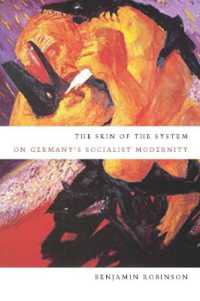 The Skin of the System : On Germany's Socialist Modernity