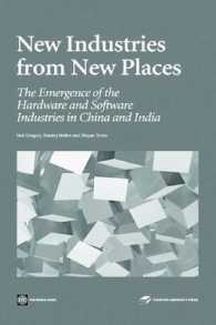 中国とインドの新興産業：比較分析<br>New Industries from New Places : The Emergence of the Hardware and Software Industries in China and India (World Bank East Asia)