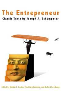シュンペーターの起業論<br>The Entrepreneur : Classic Texts by Joseph A. Schumpeter