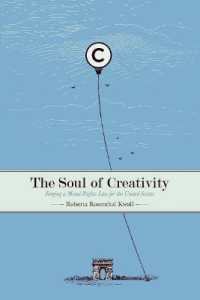 創造性の精神と著作者人格権<br>The Soul of Creativity : Forging a Moral Rights Law for the United States