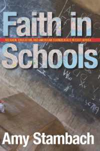 Faith in Schools : Religion, Education, and American Evangelicals in East Africa