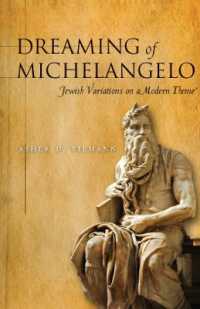 Dreaming of Michelangelo : Jewish Variations on a Modern Theme