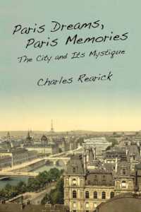 パリの夢と記憶<br>Paris Dreams, Paris Memories : The City and Its Mystique