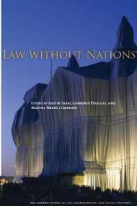 国家無き法<br>Law without Nations (The Amherst Series in Law, Jurisprudence, and Social Thought)