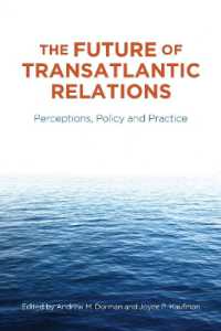 The Future of Transatlantic Relations : Perceptions, Policy and Practice