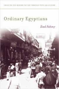Ordinary Egyptians : Creating the Modern Nation through Popular Culture