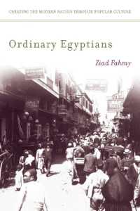 Ordinary Egyptians : Creating the Modern Nation through Popular Culture