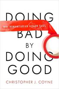 人道的支援が失敗する理由：経済学的視座<br>Doing Bad by Doing Good : Why Humanitarian Action Fails